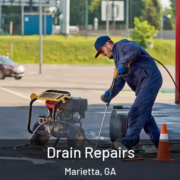  Drain Repairs Marietta, GA