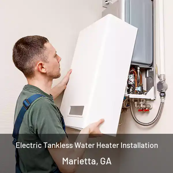  Electric Tankless Water Heater Installation Marietta, GA