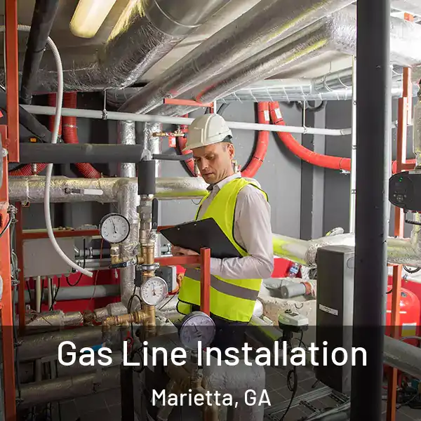  Gas Line Installation Marietta, GA