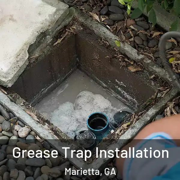  Grease Trap Installation Marietta, GA