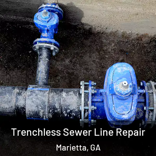  Trenchless Sewer Line Repair Marietta, GA